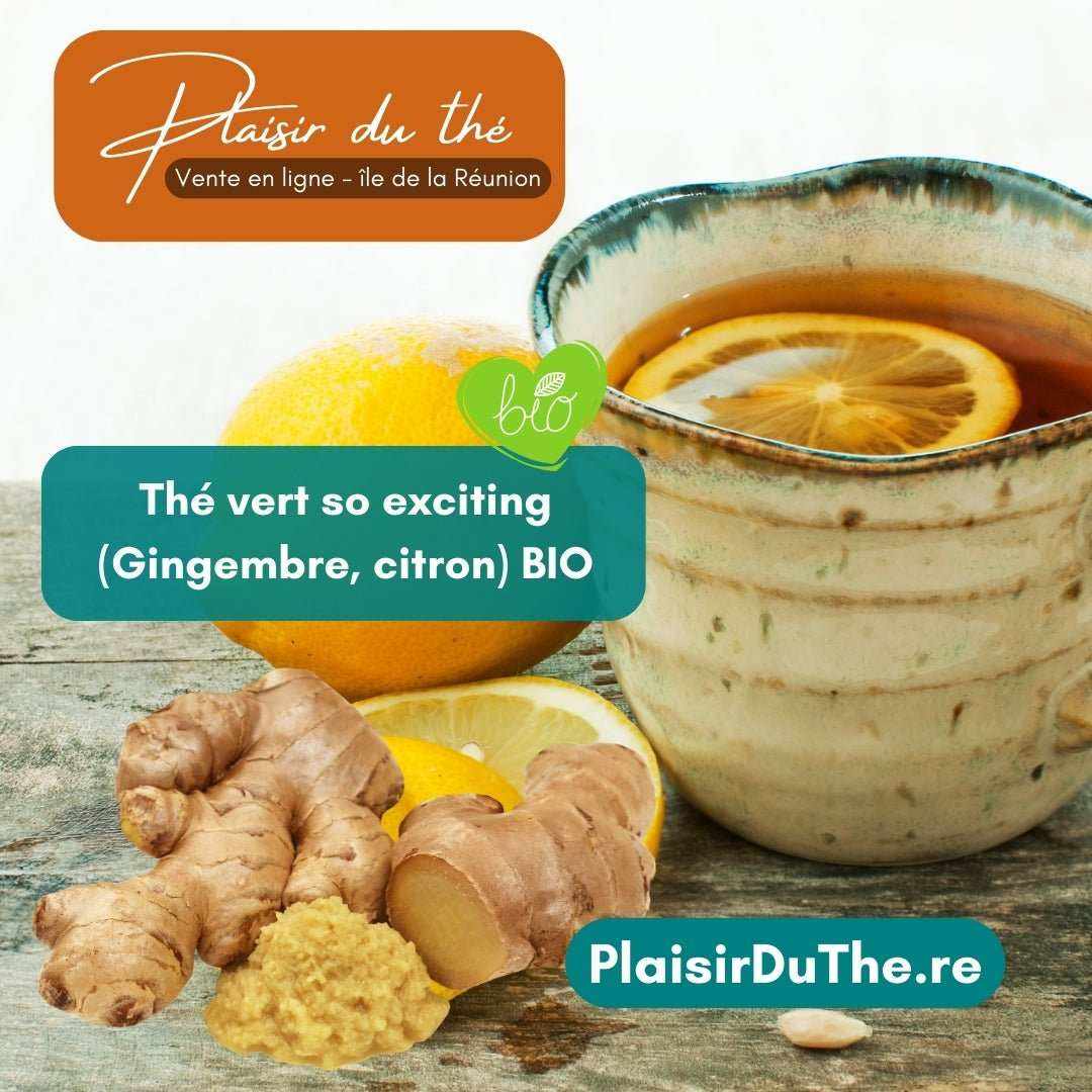 Thé vert so exciting (Gingembre, citron) BIO en vrac 100g - Un voyage sensoriel à chaque gorgée
